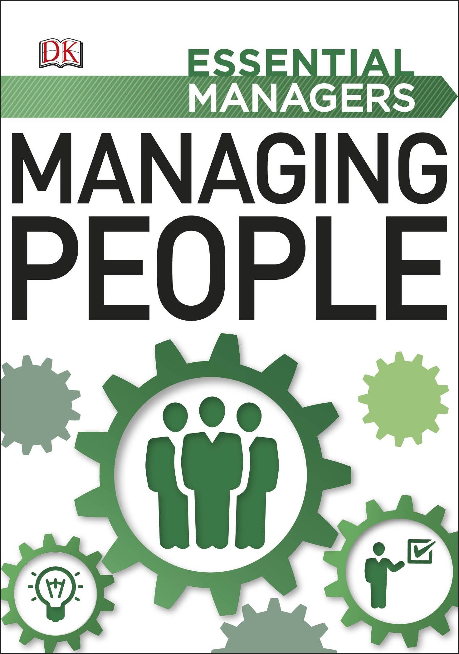 Essential Managers: Managing People